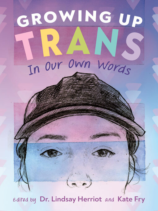 Title details for Growing Up Trans by Lindsay Herriot - Wait list